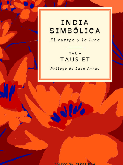 PRESENTACIÓN DEL LIBRO “INDIA SIMBÓLICA”
